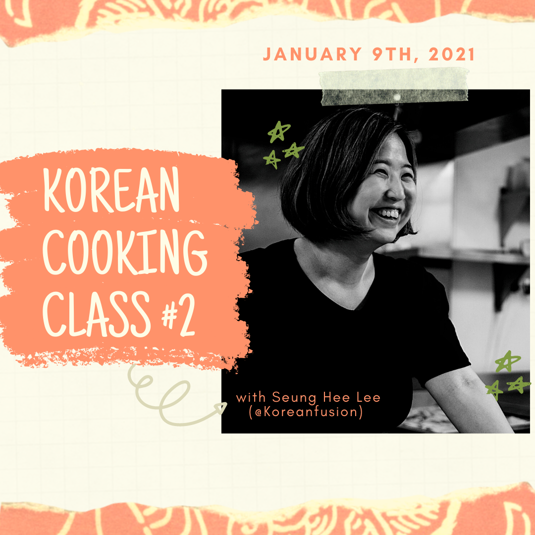 Korean Cooking Class with Seung Hee Lee #2 (online)