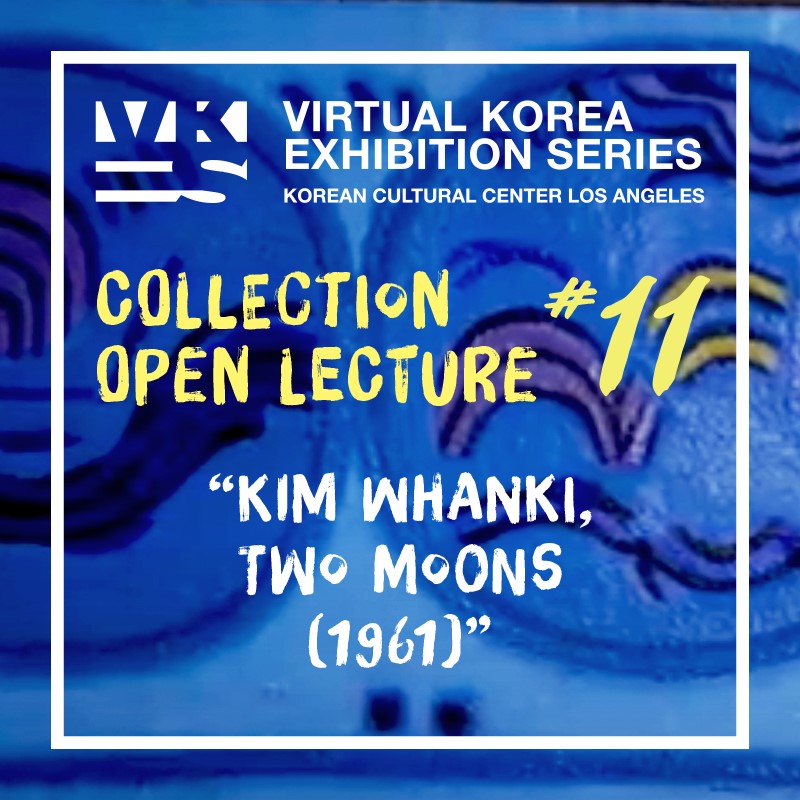 Virtual Korea-Exhibition Series #11-KIM Whanki, Two Moons (1961)