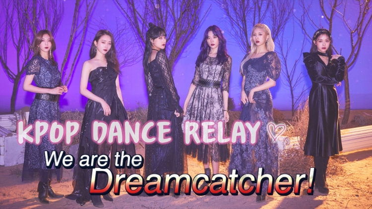 Kpop Relay  Dreamcatcher