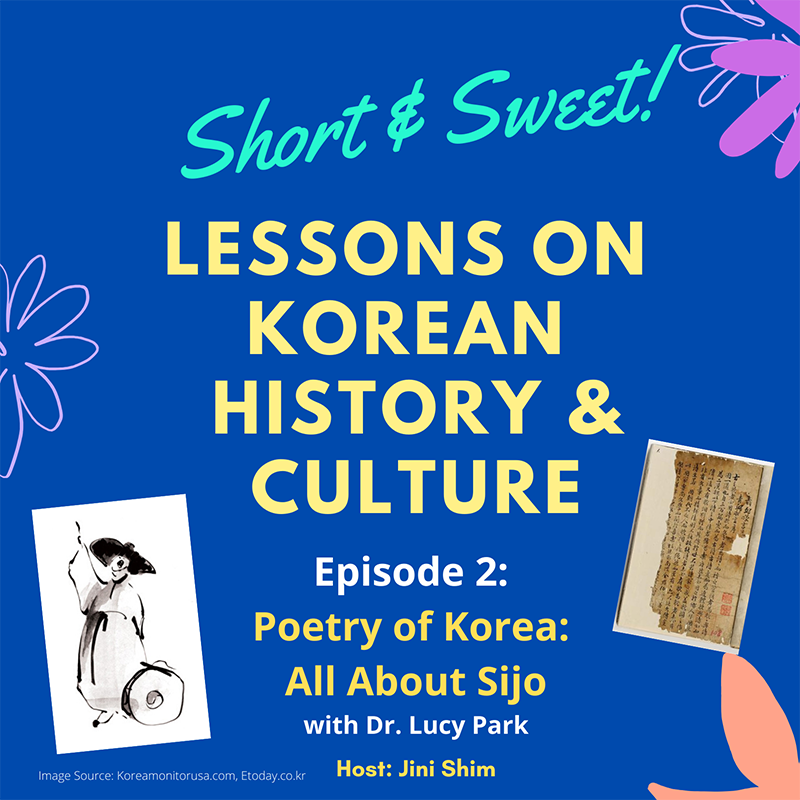 Lessons on Korean Culture & History 2: Poetry of Korea (All About Sijo)