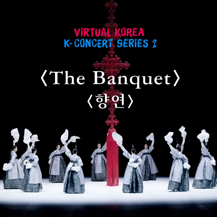 K-CONCERT Series 2 : The Banquet